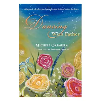 "Dancing With Father" - "" ("Okimura Michele")(Paperback)