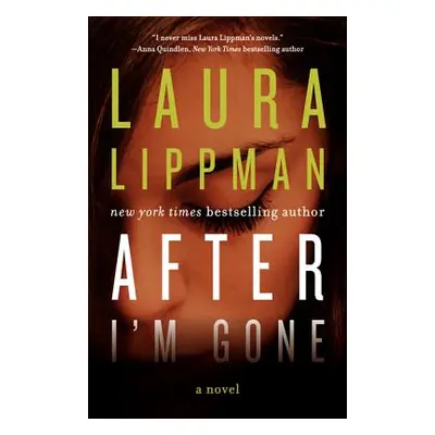 "After I'm Gone" - "" ("Lippman Laura")(Pevná vazba)