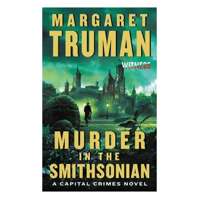 "Murder in the Smithsonian" - "" ("Truman Margaret")(Mass Market Paperbound)