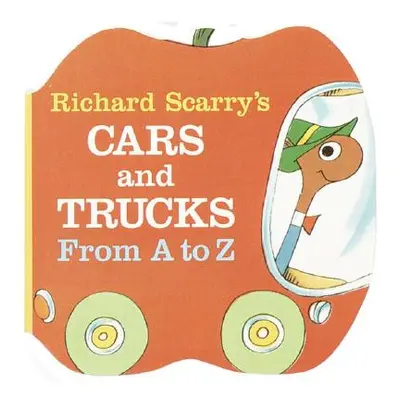 "Richard Scarry's Cars and Trucks from A to Z" - "" ("Scarry Richard")(Board Books)