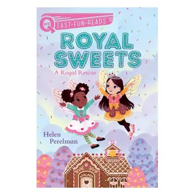 "Royal Sweets: A Royal Rescue" - "" ("Perelman Helen")(Paperback)