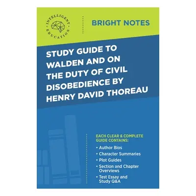 "Study Guide to Walden and On the Duty of Civil Disobedience by Henry David Thoreau" - "" ("Inte