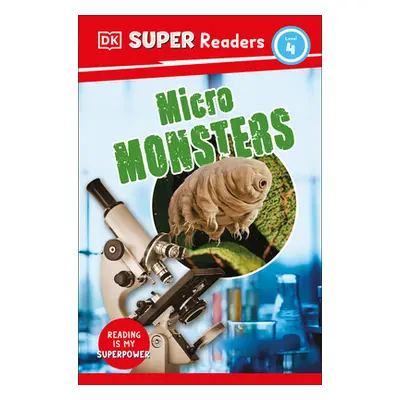 "DK Super Readers Level 4 Micro Monsters" - "" ("DK")(Paperback)