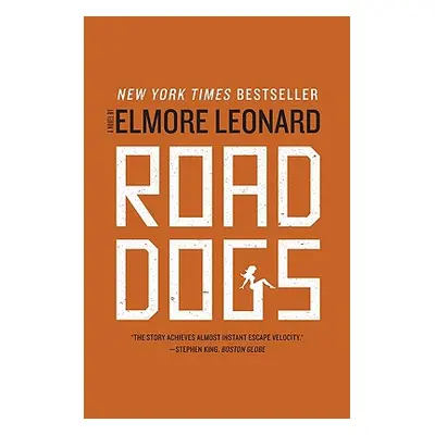 "Road Dogs" - "" ("Leonard Elmore")(Paperback)