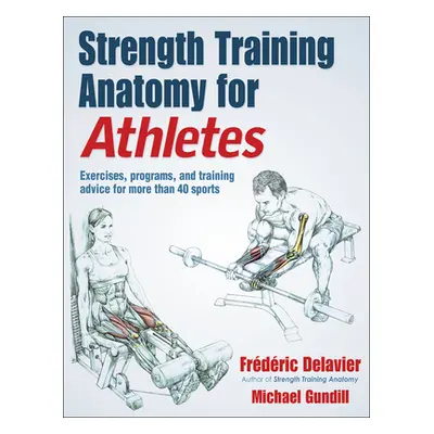 "Strength Training Anatomy for Athletes" - "" ("Delavier Frederic")(Paperback)