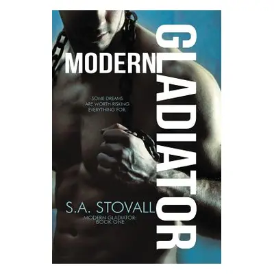 "Modern Gladiator" - "" ("Stovall S. A.")(Paperback)