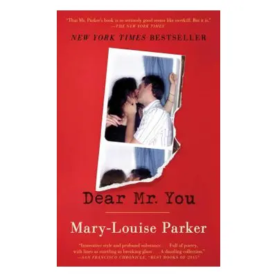 "Dear Mr. You" - "" ("Parker Mary -Louise")(Paperback)