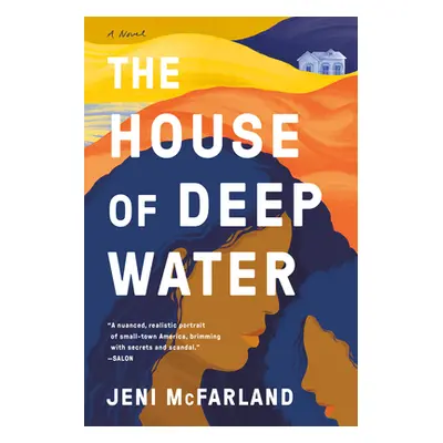 "The House of Deep Water" - "" ("McFarland Jeni")(Paperback)