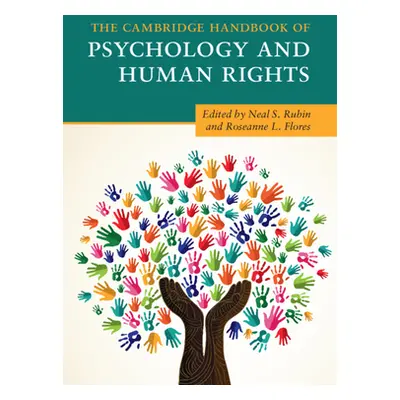 "The Cambridge Handbook of Psychology and Human Rights" - "" ("Rubin Neal S.")(Paperback)