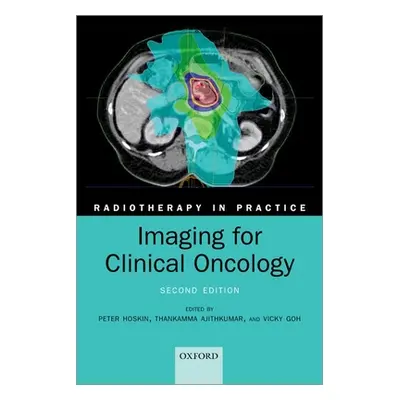 "Imaging for Clinical Oncology" - "" ("Hoskin Peter")(Paperback)