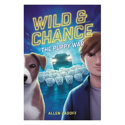 "Wild & Chance: The Puppy War" - "" ("Zadoff Allen")(Pevná vazba)