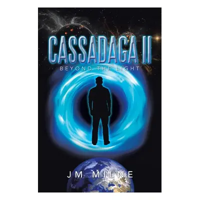 "Cassadaga Ii: Beyond the Light" - "" ("Milne Jm")(Paperback)