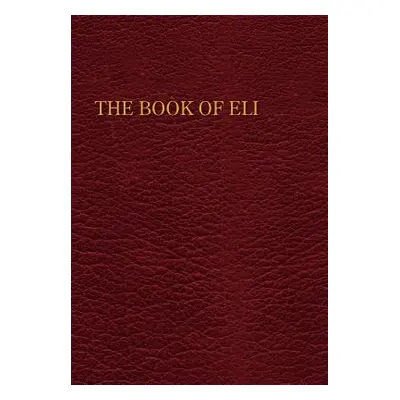 "The Book of Eli" - "" ("Germine Mark")(Pevná vazba)