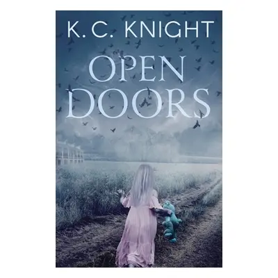 "Open Doors" - "" ("Knight K. C.")(Paperback)