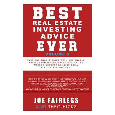 "Best Real Estate Investing Advice Ever: Volume 2" - "" ("Hicks Theo")(Paperback)