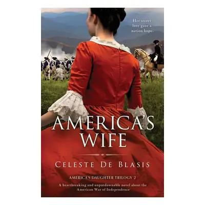 "America's Wife: A heartbreaking and unputdownable novel about the American War of Independence"