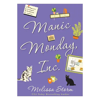 "Manic Monday, Inc." - "" ("Storm Melissa")(Paperback)