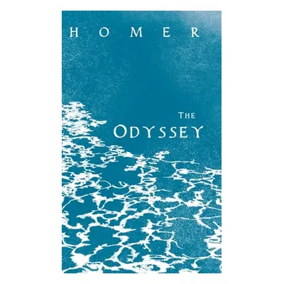 "The Odyssey;Homer's Greek Epic with Selected Writings" - "" ("Homer")(Pevná vazba)