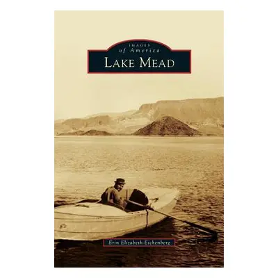 "Lake Mead" - "" ("Eichenberg Erin Elizabeth")(Pevná vazba)