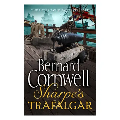 "Sharpe's Trafalgar" - "The Battle of Trafalgar, 21 October 1805" ("Cornwell Bernard")(Paperback