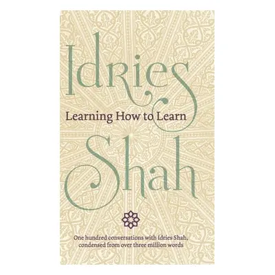 "Learning How to Learn" - "" ("Shah Idries")(Pevná vazba)