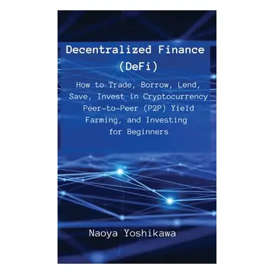 "Decentralized Finance