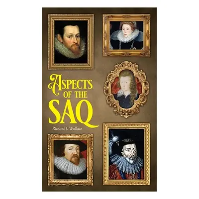 "Aspects of the SAQ" - "" ("Wallace Richard J.")(Paperback)