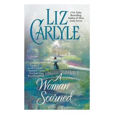 "A Woman Scorned" - "" ("Carlyle Liz")(Paperback)