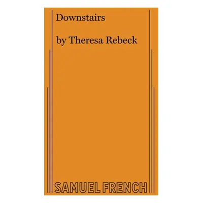 "Downstairs" - "" ("Rebeck Theresa")(Paperback)