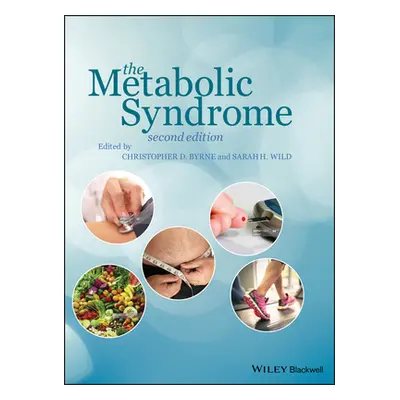 "The Metabolic Syndrome" - "" ("Byrne Christopher D.")(Pevná vazba)