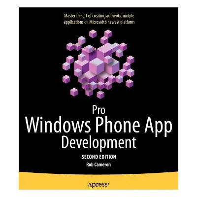 "Pro Windows Phone App Development" - "" ("Cameron Rob")(Paperback)