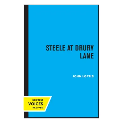 "Steele at Drury Lane" - "" ("Loftis John")(Paperback)