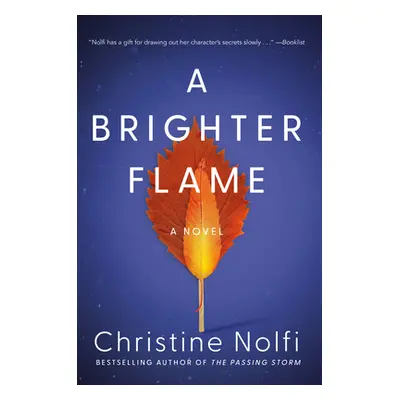 "A Brighter Flame" - "" ("Nolfi Christine")(Paperback)