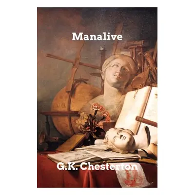 "Manalive" - "" ("Chesterton G. K.")(Paperback)