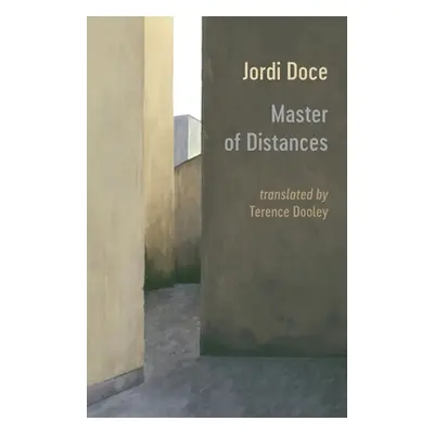 "Master of Distances" - "" ("Doce Jordi")(Paperback)