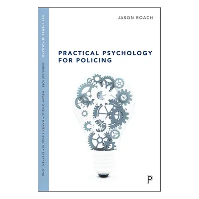 "Practical Psychology for Policing" - "" ("Roach Jason")(Paperback)