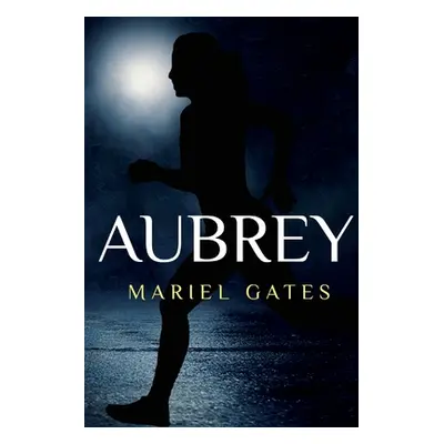 "Aubrey" - "" ("Gates Mariel")(Paperback)