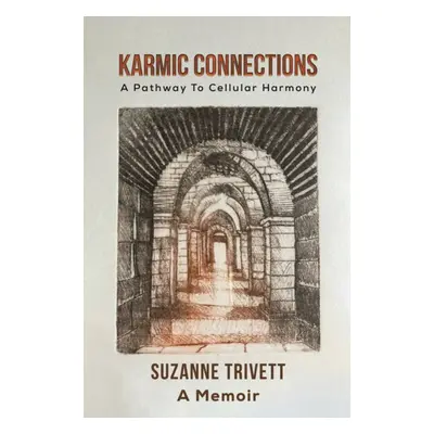 "Karmic Connections" - "" ("Trivett Suzanne")(Paperback)