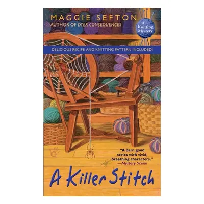 "A Killer Stitch" - "" ("Sefton Maggie")(Mass Market Paperbound)