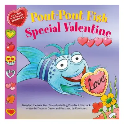 "Pout-Pout Fish: Special Valentine" - "" ("Diesen Deborah")(Paperback)