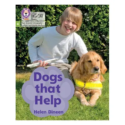 "Dogs that Help" - "Phase 4 Set 1" ("Dineen Helen")(Paperback / softback)