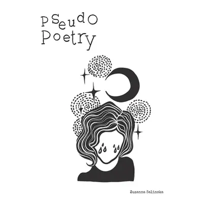 "Pseudo Poetry" - "" ("Salinska Zuzanna")(Paperback)