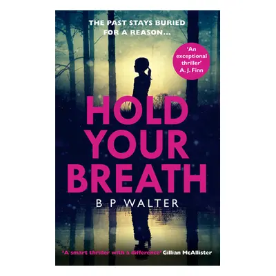 "Hold Your Breath" - "" ("Walter B. P.")(Paperback)