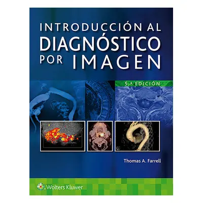 "Introduccin Al Diagnstico Por Imagen" - "" ("Farrell Thomas A.")(Paperback)