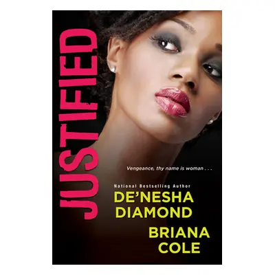 "Justified" - "" ("Diamond De'nesha")(Paperback)