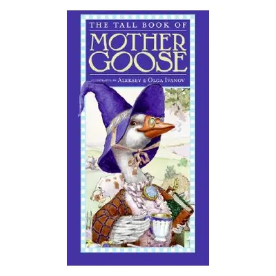 "The Tall Book of Mother Goose" - "" ("Public Domain")(Pevná vazba)