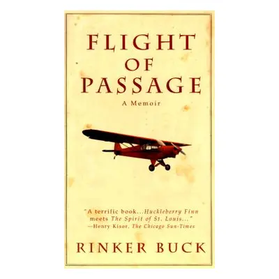 "Flight of Passage: A True Story" - "" ("Buck Rinker")(Paperback)