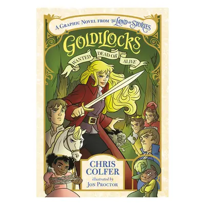 "Goldilocks: Wanted Dead or Alive" - "" ("Colfer Chris")(Pevná vazba)