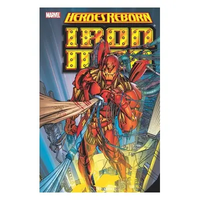 "Heroes Reborn: Iron Man" - "" ("Lee Jim")(Paperback)