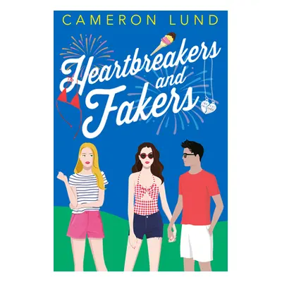 "Heartbreakers and Fakers" - "" ("Lund Cameron")(Pevná vazba)